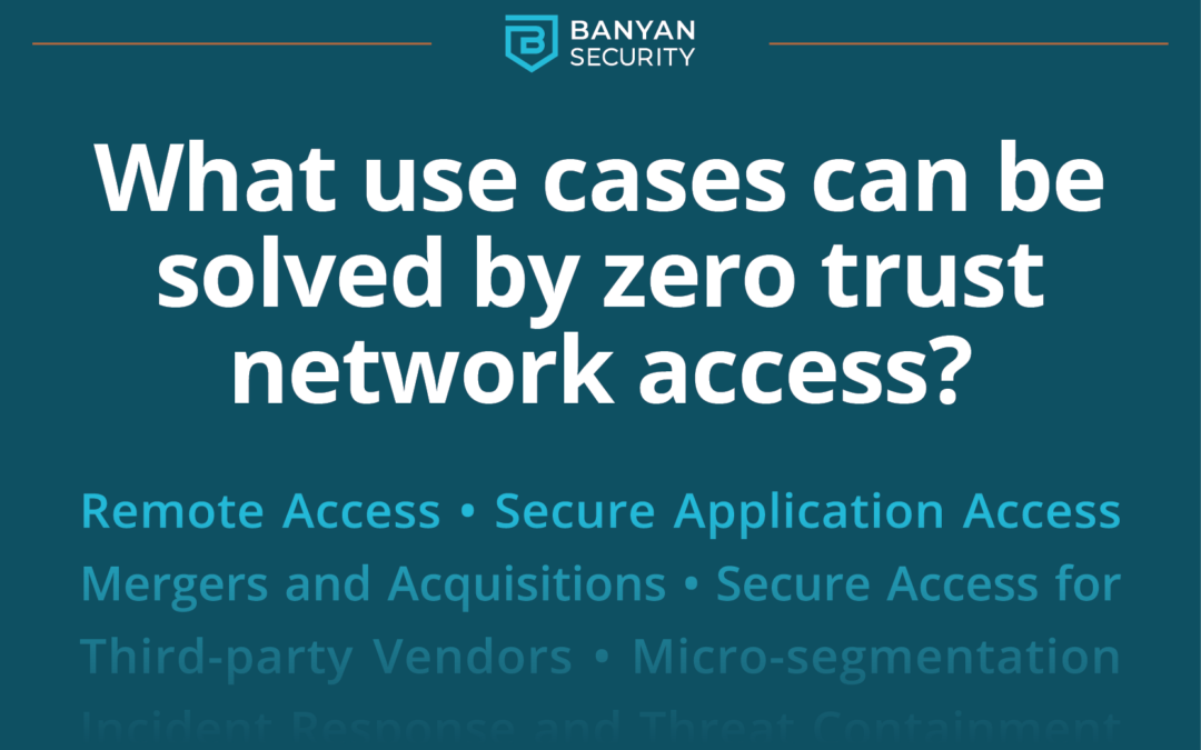 ZTNA Use Cases blog thumb